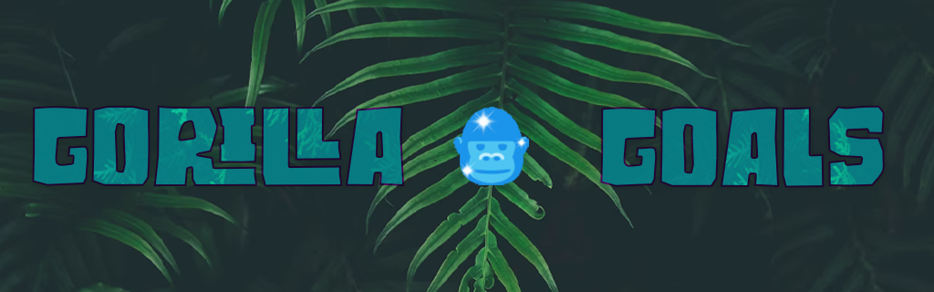 Banner for Gorilla Goals